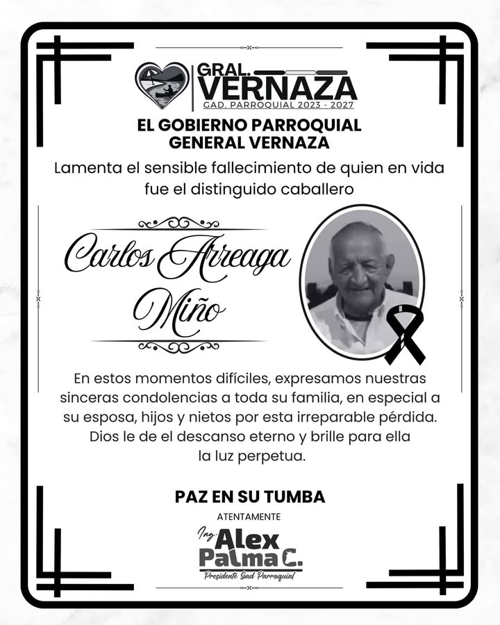 Gobierno Parroquial General Vernaza lamenta el fallecimiento de Carlos Arreaga Miño